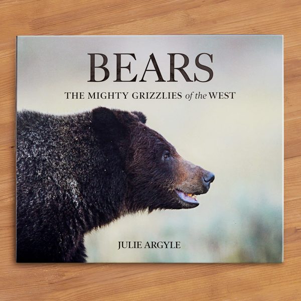 Bears: The Mighty Grizzlies of the West  by Julie Argyle Cheap