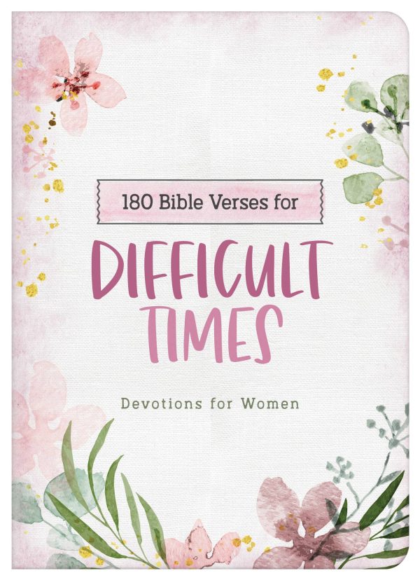 180 Bible Verses for Difficult Times : Devotions for Women Sale