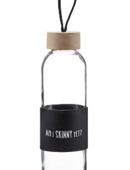 Am I Skinny Yet Water Bottle Online Sale