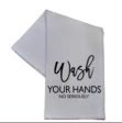 Wash Your Hands Tea Towel Fashion