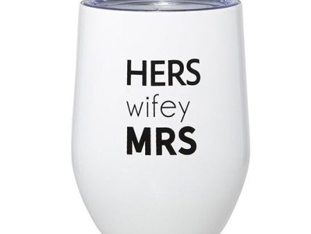 Hers Wifey Mrs Wine Tumbler For Sale