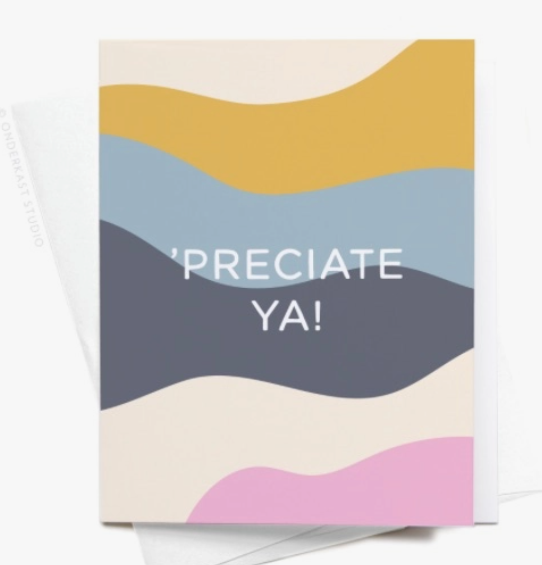 Preciate Ya Greeting Card on Sale