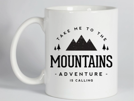 Take Me to the Mountains Mug on Sale