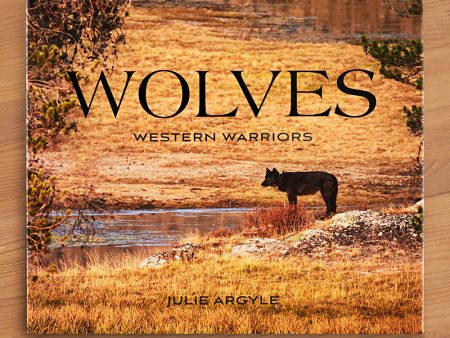 Wolves: Western Warriors  by Julie Argyle Online Hot Sale