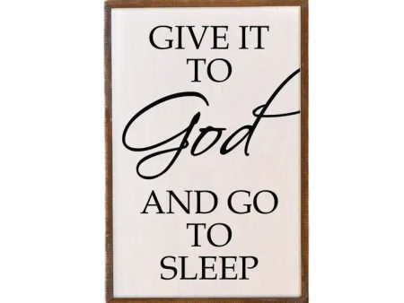 12x18 Give It To God Sign Hot on Sale